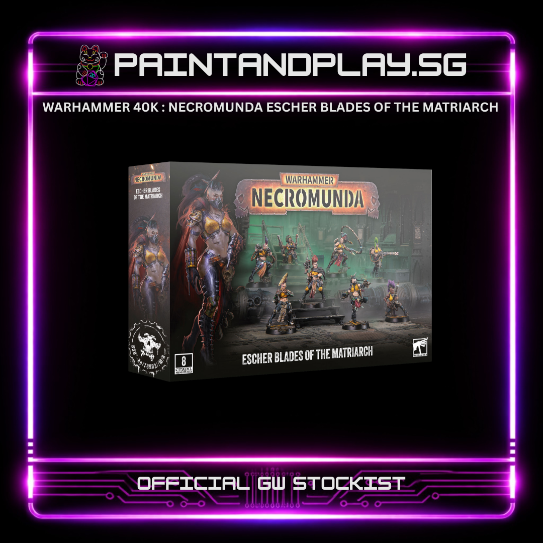 WARHAMMER 40K : NECROMUNDA ESCHER BLADES OF THE MATRIARCH