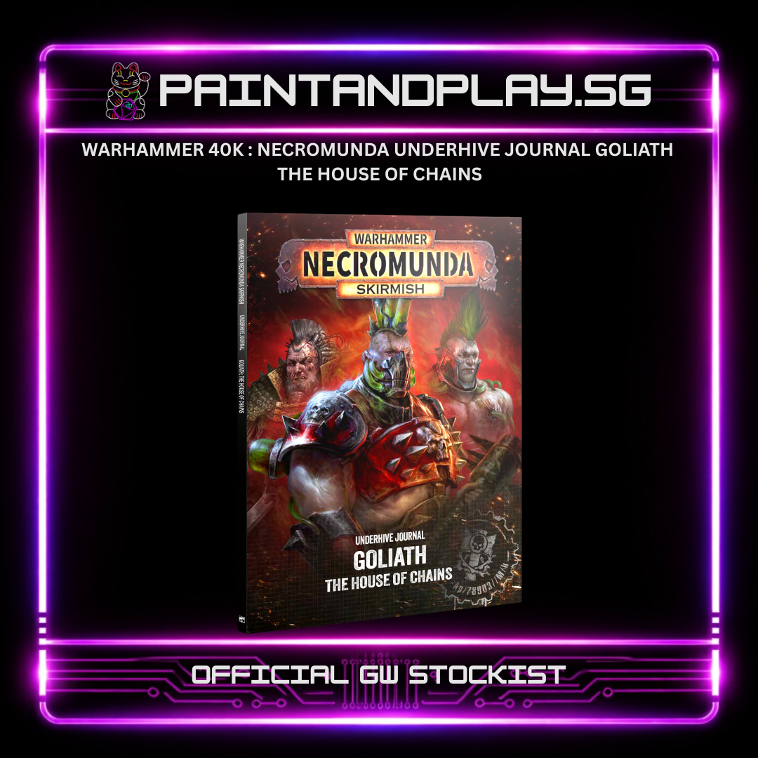 WARHAMMER 40K : NECROMUNDA UNDERHIVE JOURNAL GOLIATH HOUSE OF CHAINS