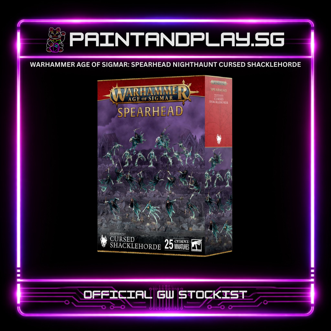 WARHAMMER AGE OF SIGMAR: SPEARHEAD NIGHTHAUNT CURSED SHACKLEHORDE