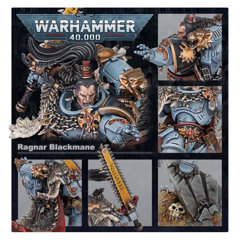 WARHAMMER 40K: SPACE WOLVES RAGNAR BLACKMANE