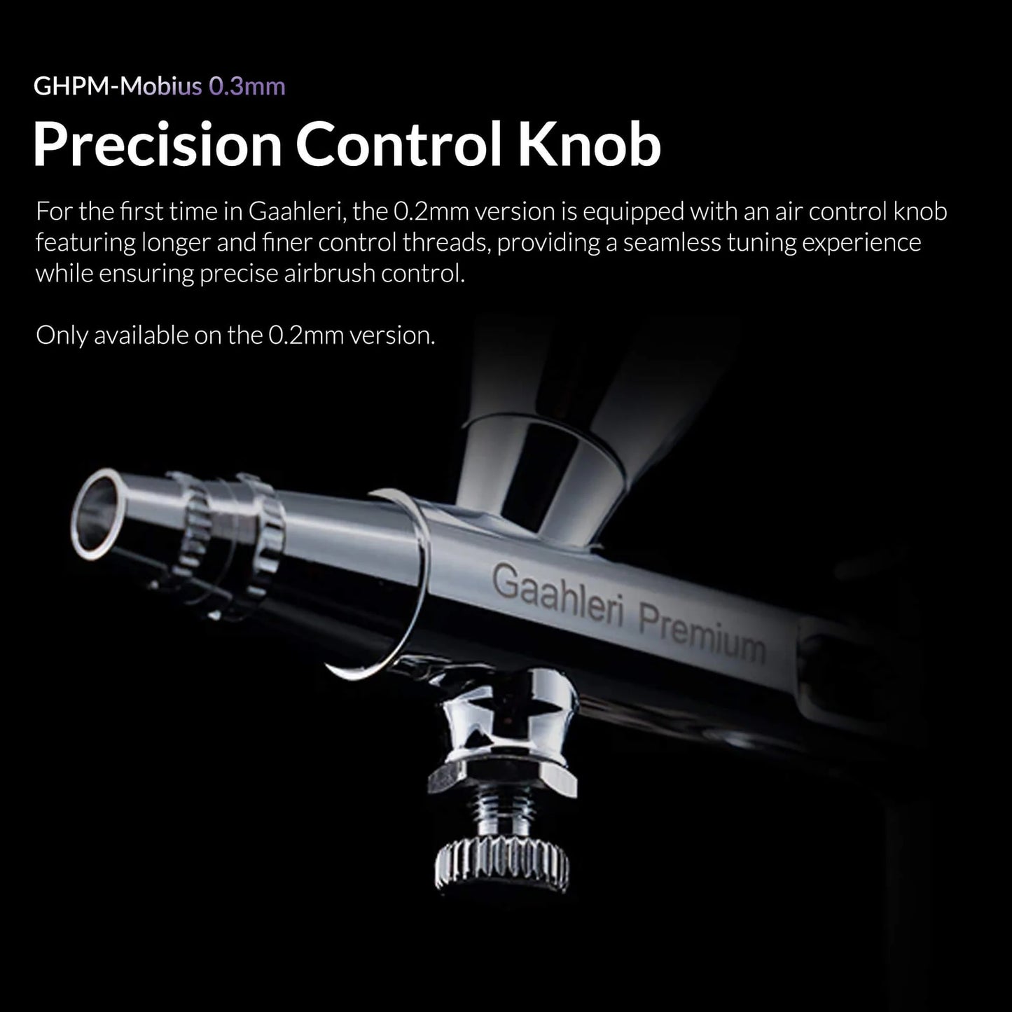 GAAHLERI: PREMIUM SERIES GHPM MOBIUS 0.3MM AIRBRUSH