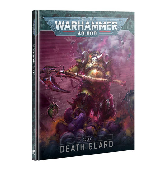 WARHAMMER 40K: CODEX DEATH GUARD