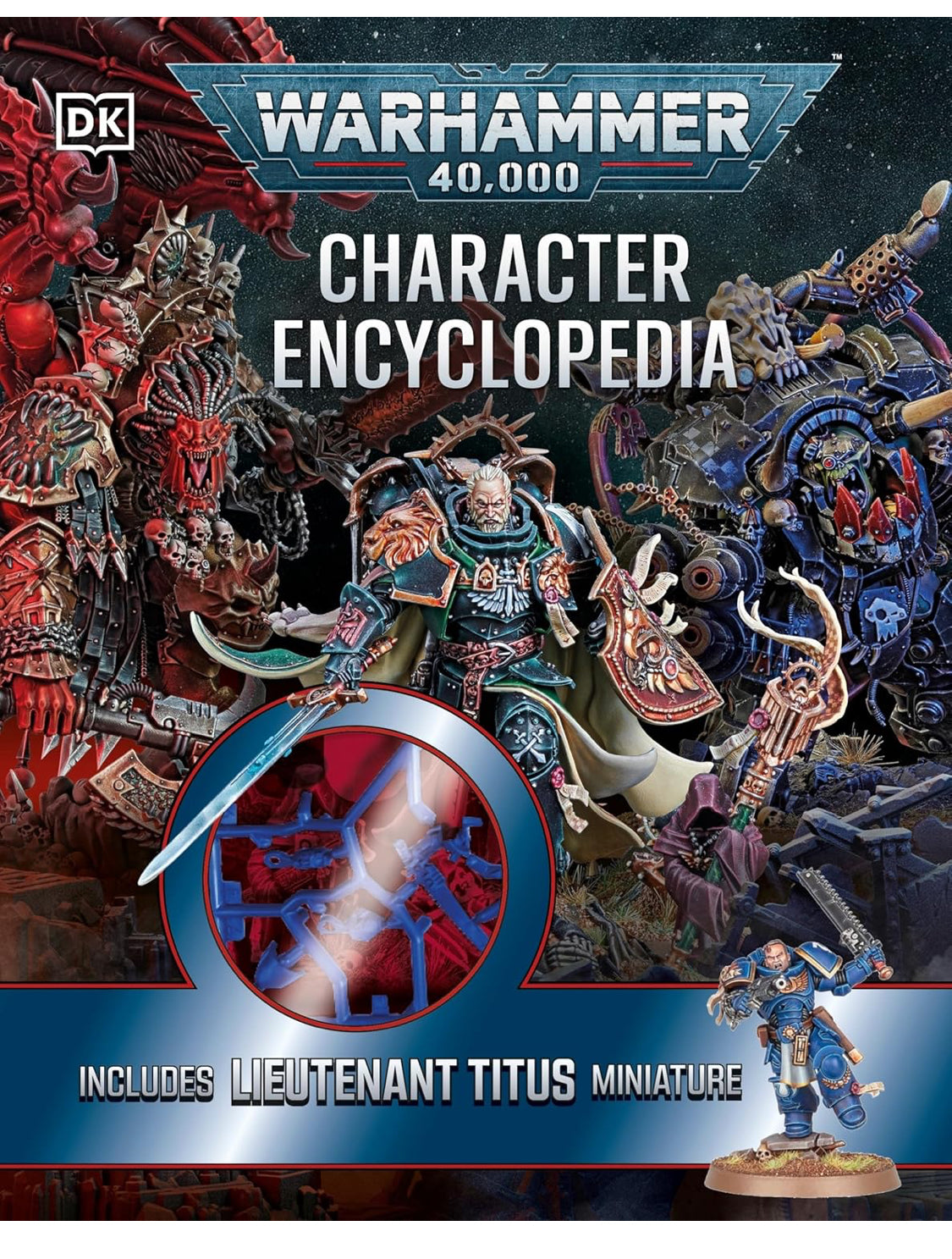 WARHAMMER 40K: CHARACTER ENCYCLOPEDIA (INCLUDES LIEUTENANT TITUS MODEL)