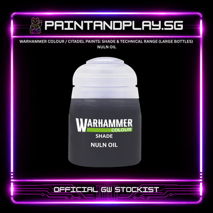 WARHAMMER COLOUR / CITADEL PAINTS: SHADE & TECHNICAL RANGE (LARGE BOTTLES)