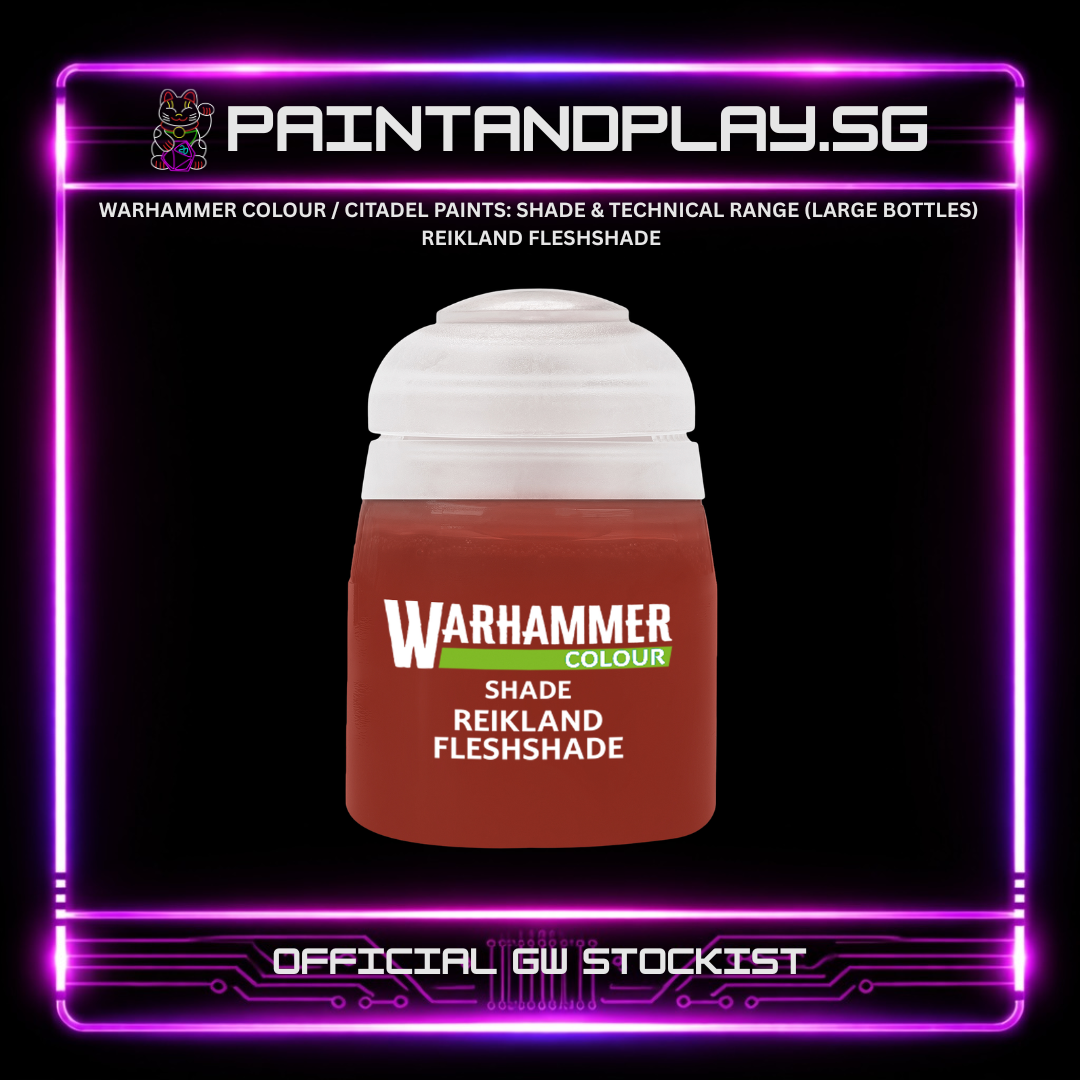 WARHAMMER COLOUR / CITADEL PAINTS: SHADE & TECHNICAL RANGE (LARGE BOTTLES)