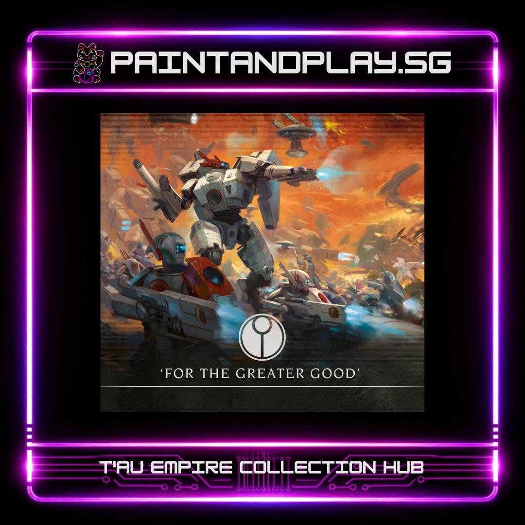 WARHAMMER 40K: T'AU EMPIRE ARMY HUBS - FARSIGHT, BATTLESUITS & KROOT KITS
