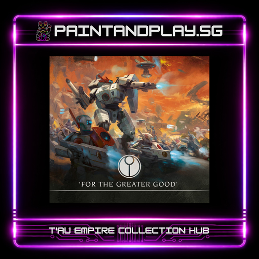 WARHAMMER 40K: T'AU EMPIRE ARMY HUBS - FARSIGHT, BATTLESUITS & KROOT KITS
